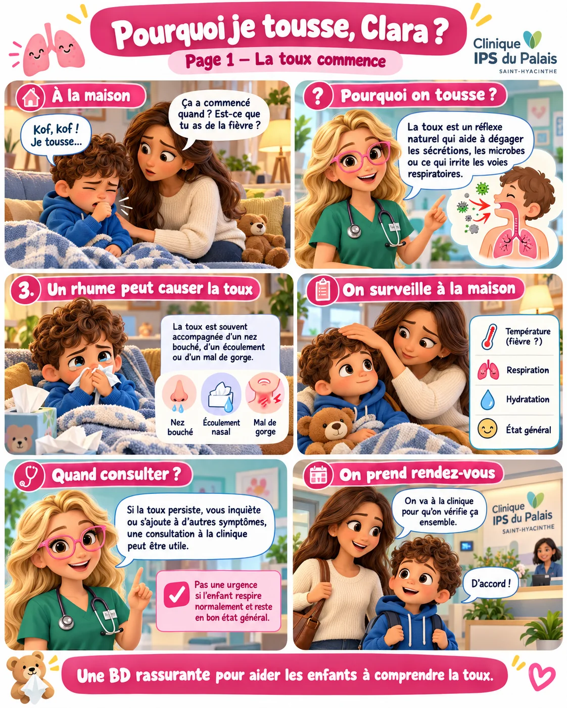 Bande dessinée « Pourquoi je tousse, Clara ? », page 1 : à la maison, un petit garçon tousse; Clara explique pourquoi on tousse, que le rhume en est souvent la cause, quoi surveiller et quand consulter. Le texte complet est disponible sous la BD.